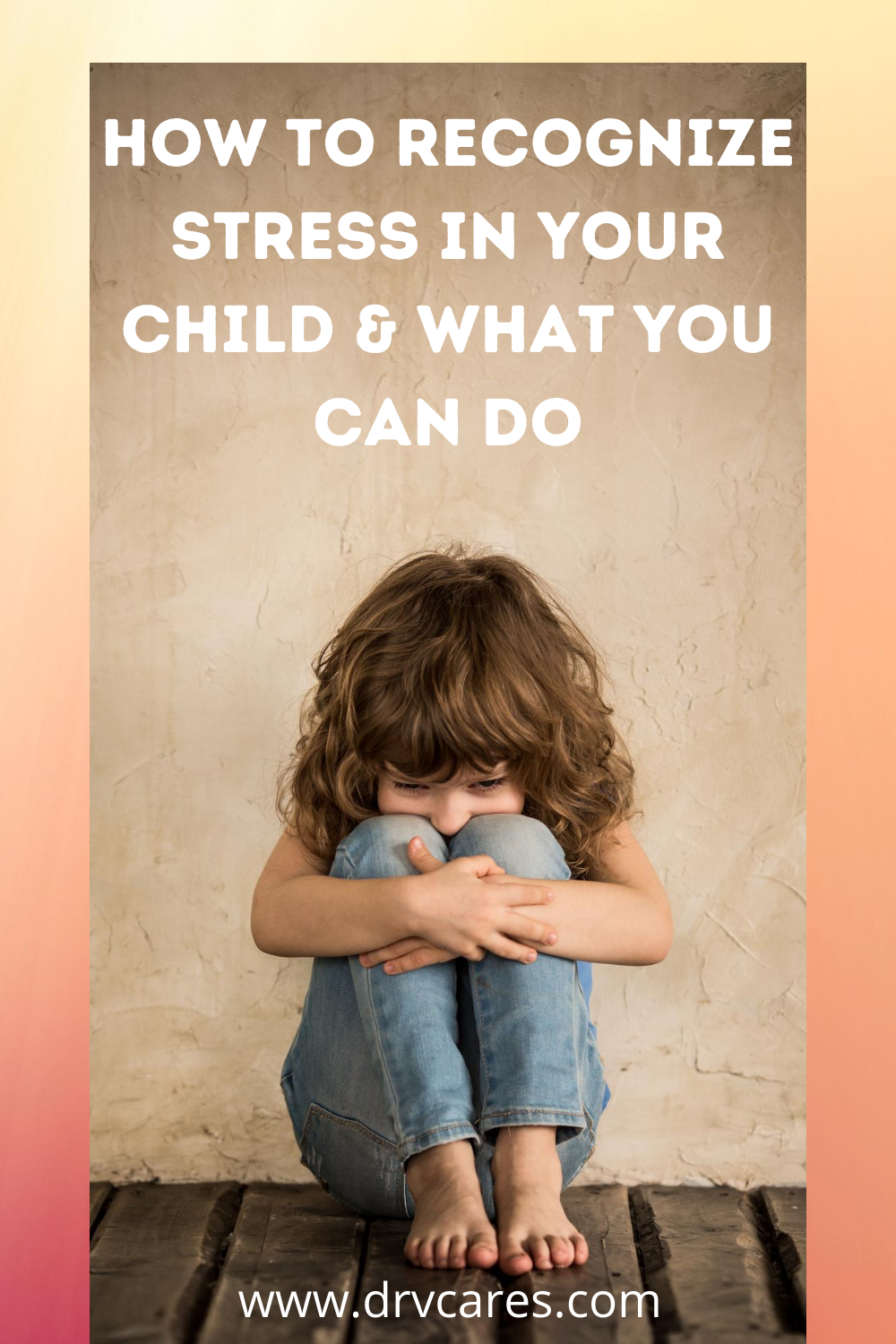 How to recognize stress in a child