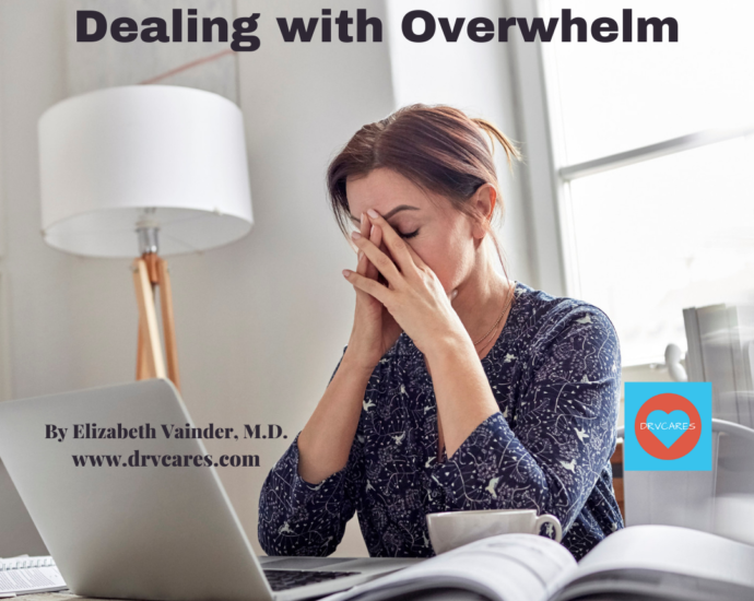 Dealing with Overwhelm