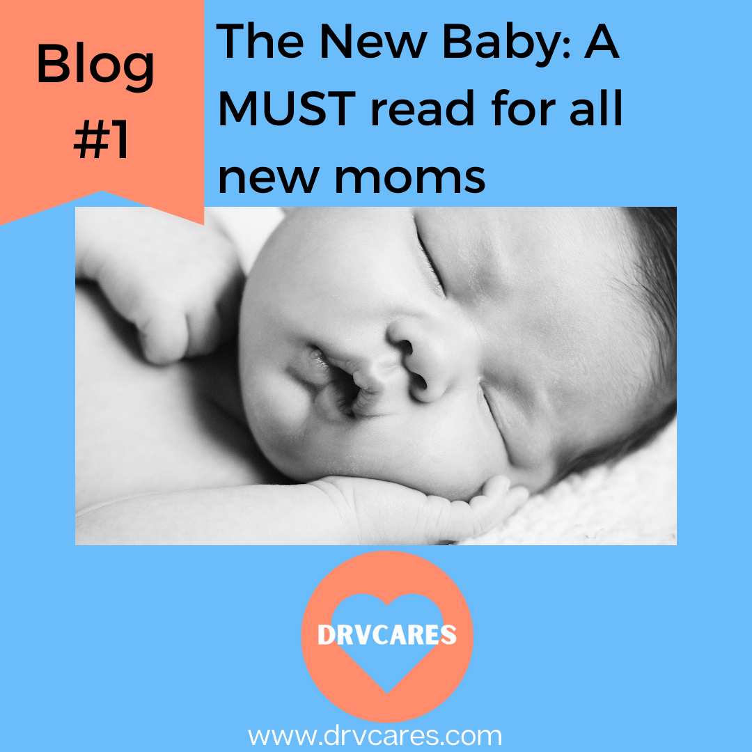 The New Baby: A Must Read for all new moms