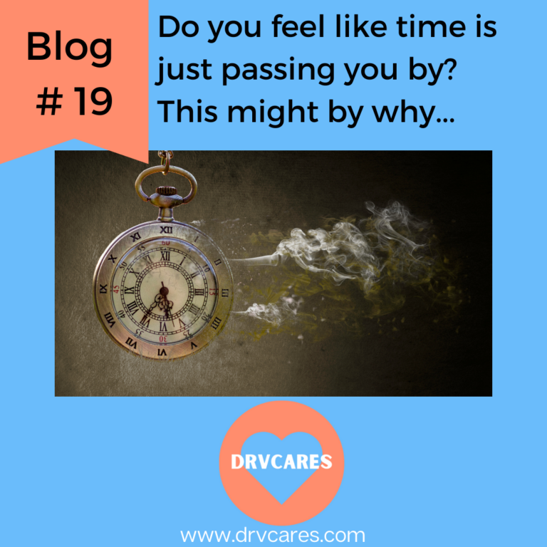 #19: Do you feel like time is just passing you by? This might by why