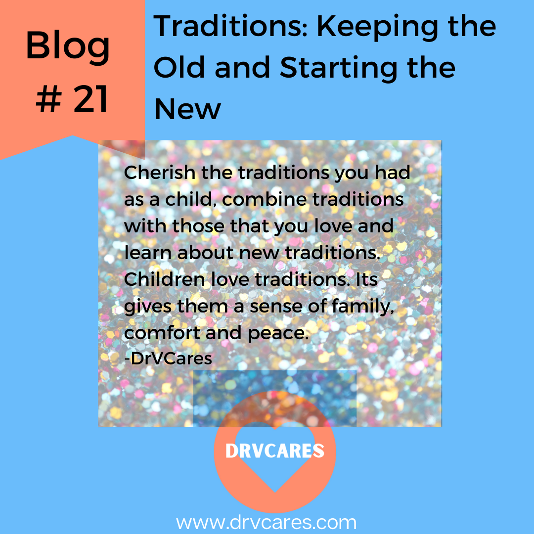 #21: Traditions-Do you have any? You should!