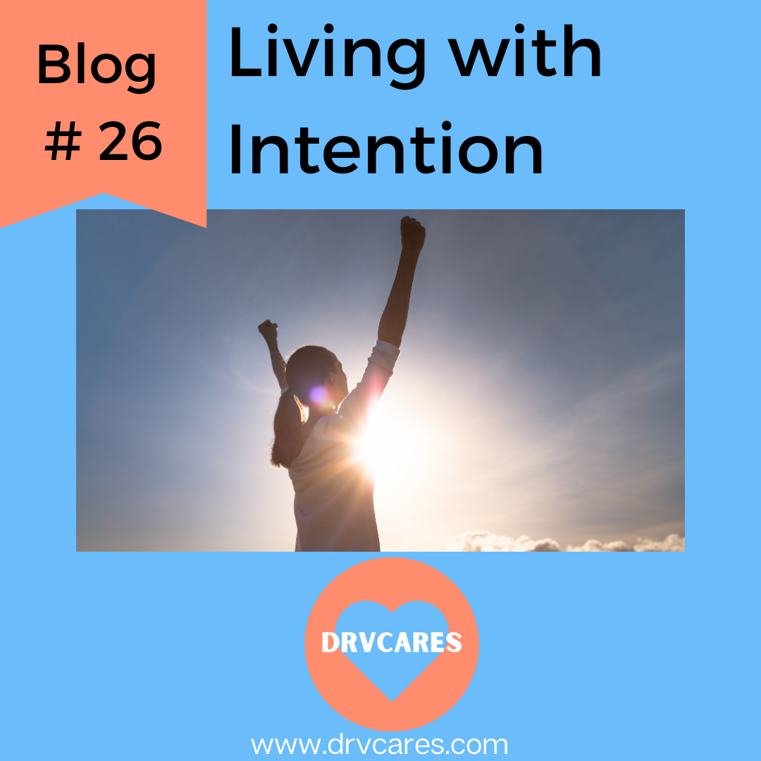 #26: Living with intention