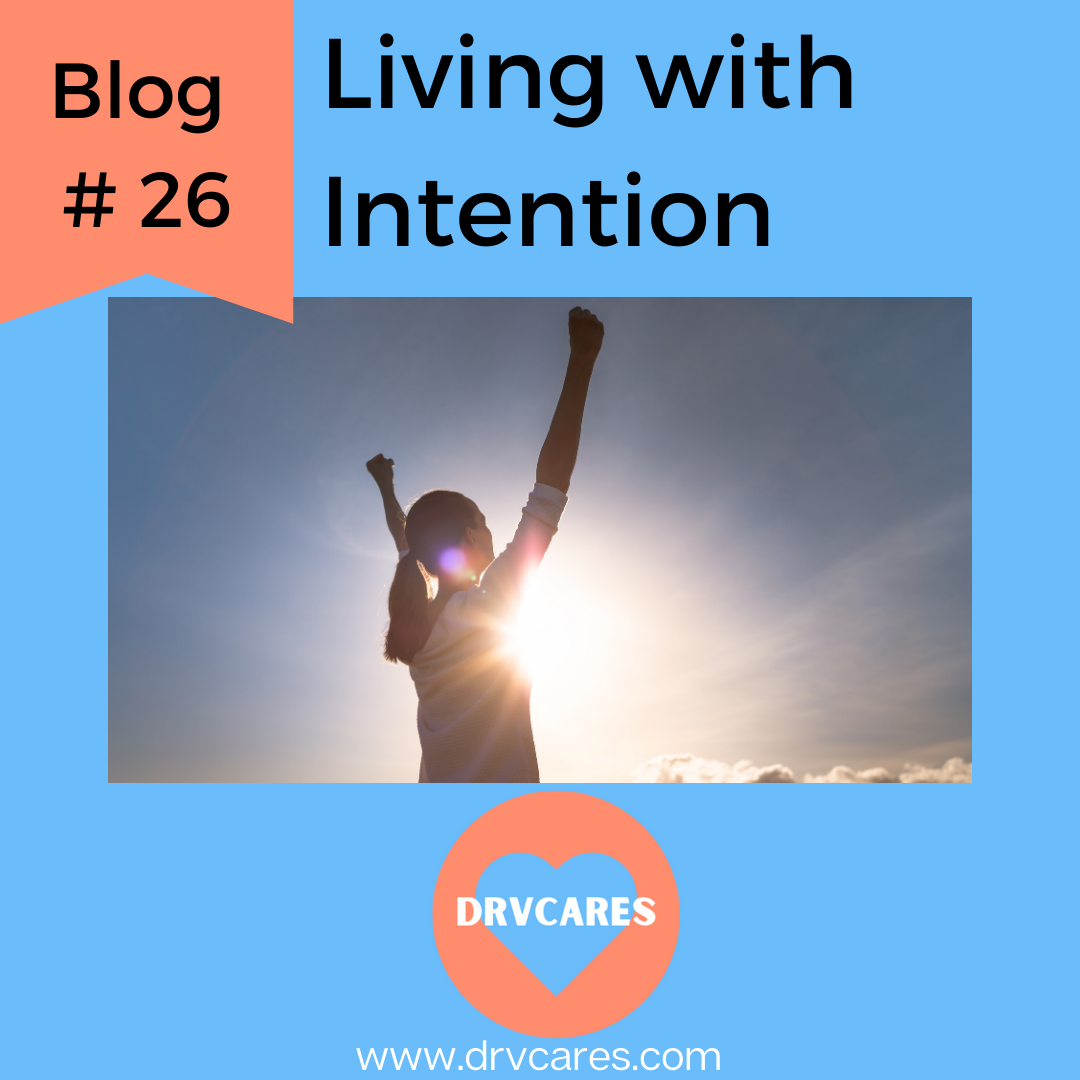 Living with Intention