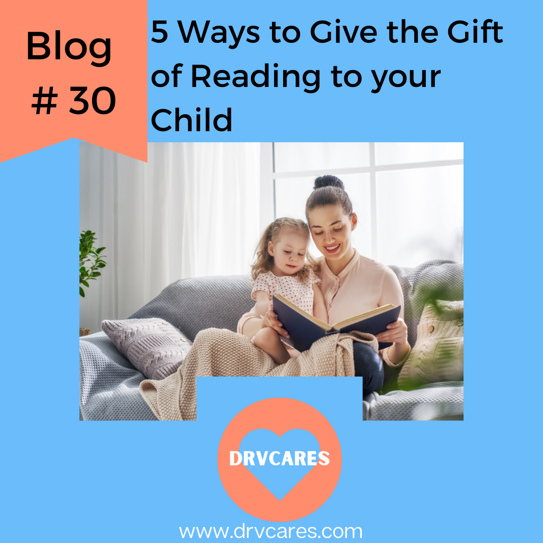 5 Ways to give the gift of reading to your child Elizabeth Vainder, M.D.
