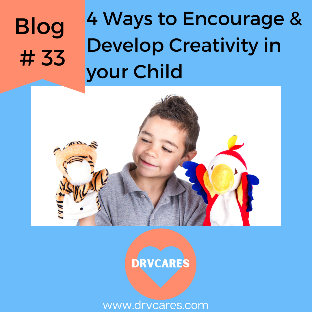 4 Ways to Encourage and Develop Creativity in your child