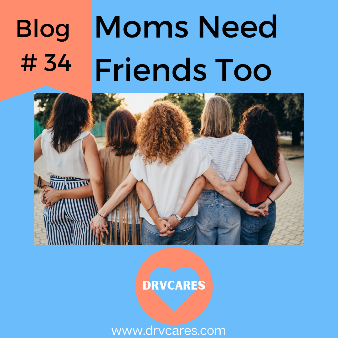 #34: Moms need friends too