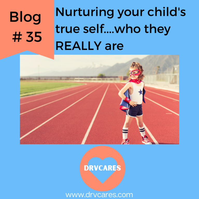 How to Nurture your Child's True Self