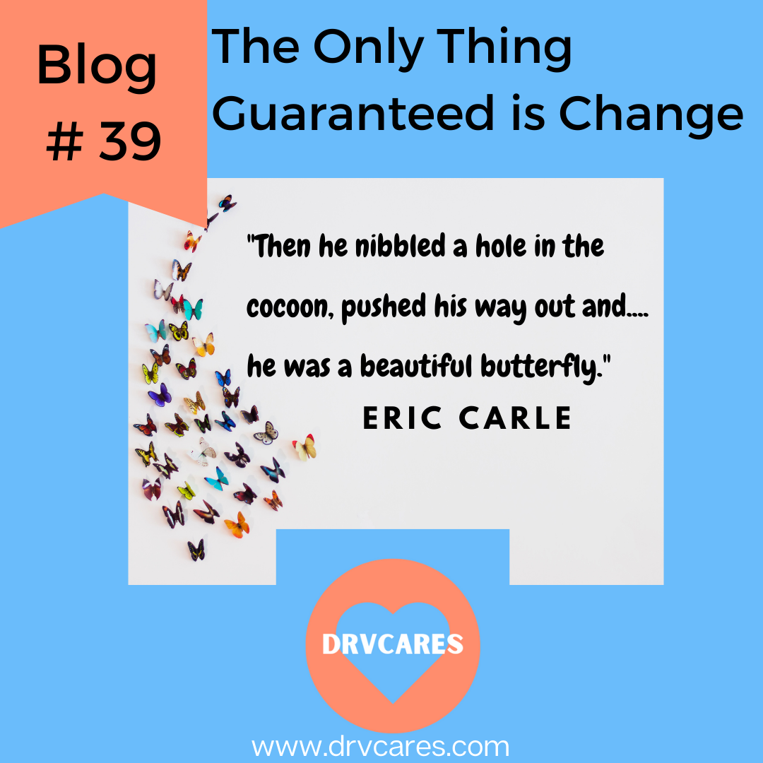 #39: The only thing guaranteed is change…