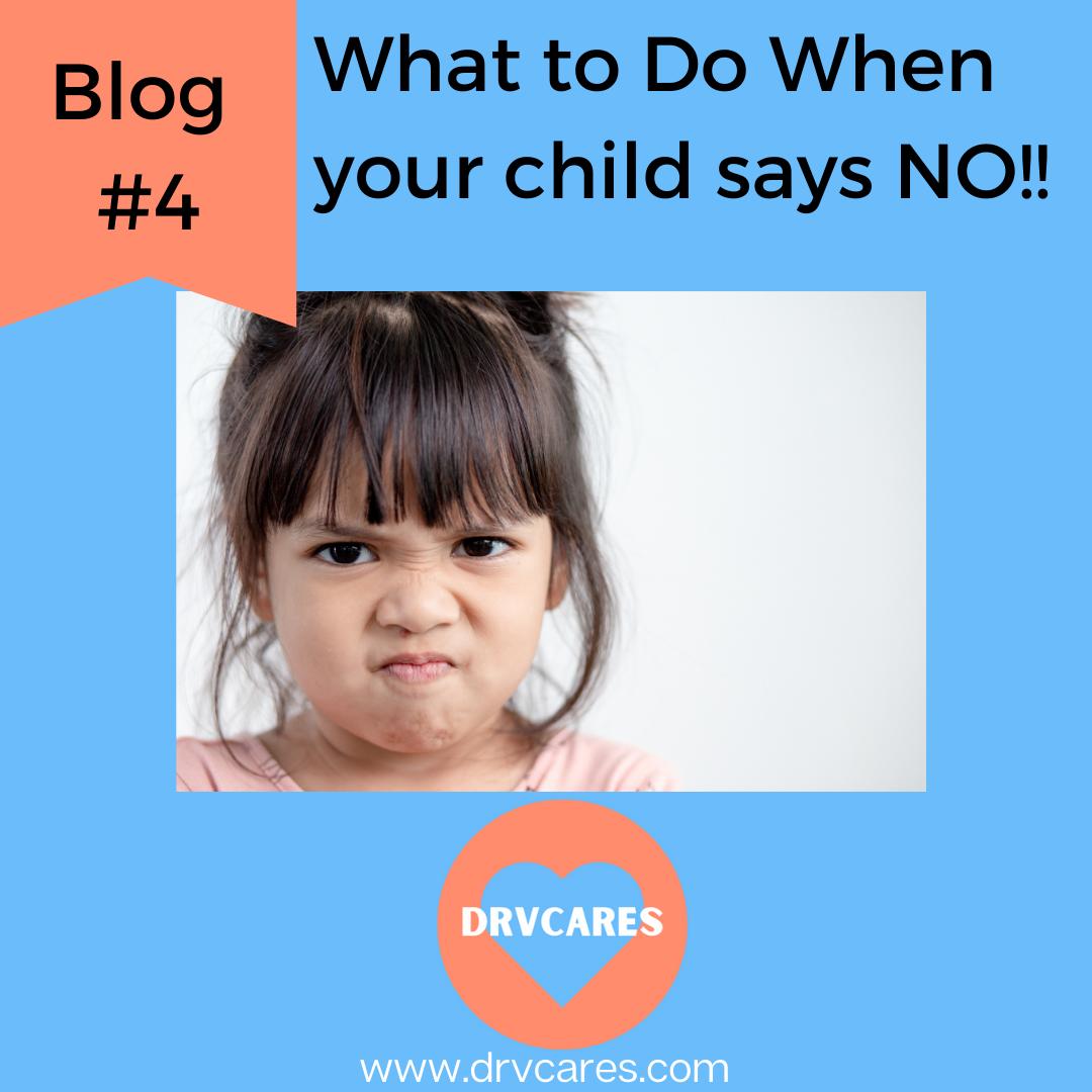#4: What to do when your child says NO!