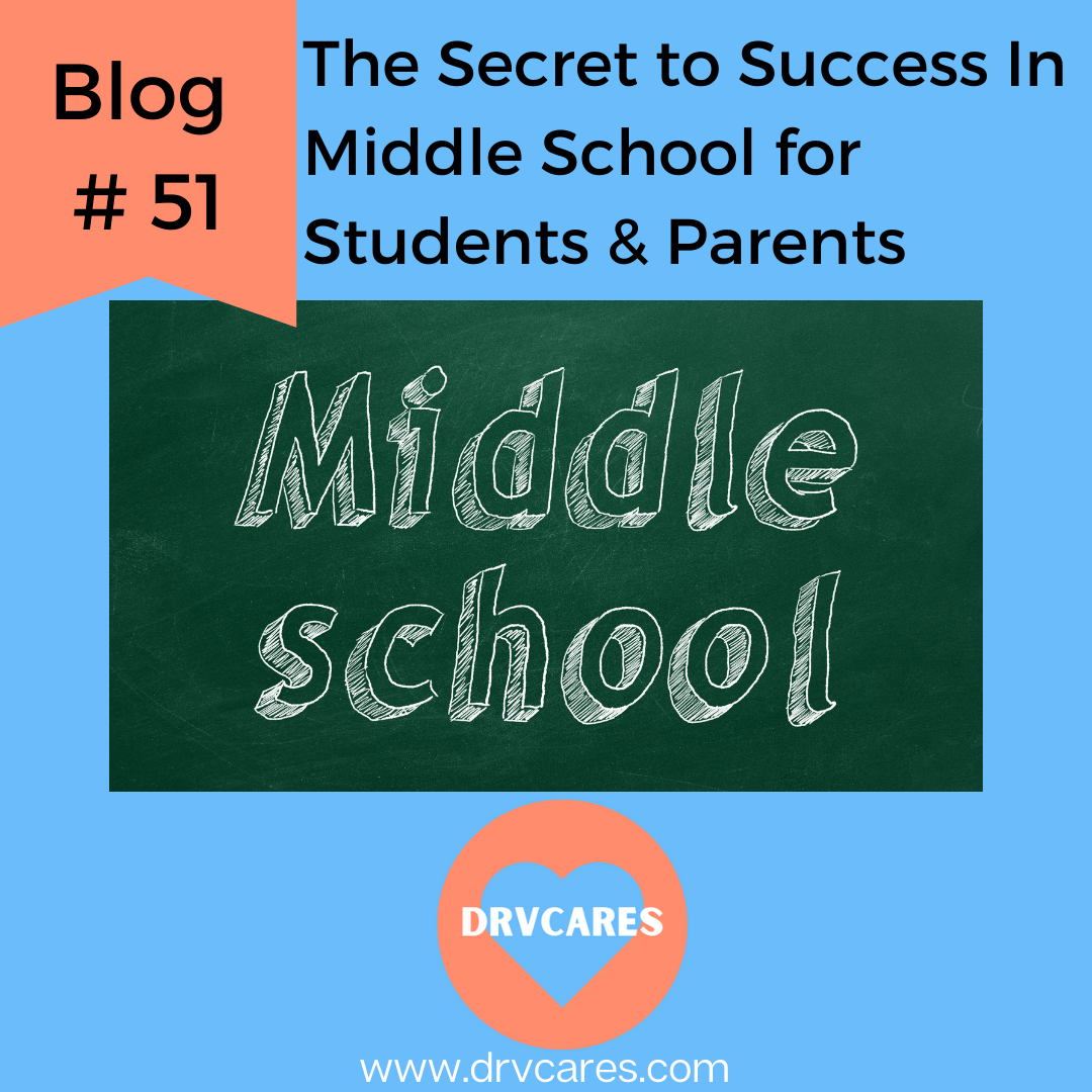 #51: The Secret to Success in Middle School for Parents & Students