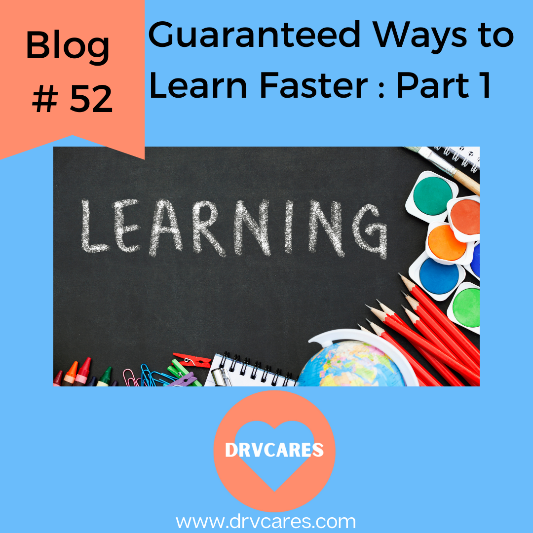 Guaranteed Ways to Learn Faster Part 1 Elizabeth Vainder, M.D.