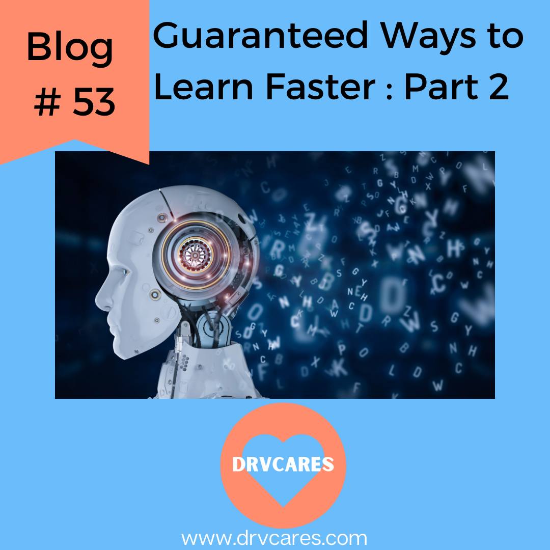 Guaranteed Ways to Learn Faster Elizabeth Vainder, M.D.