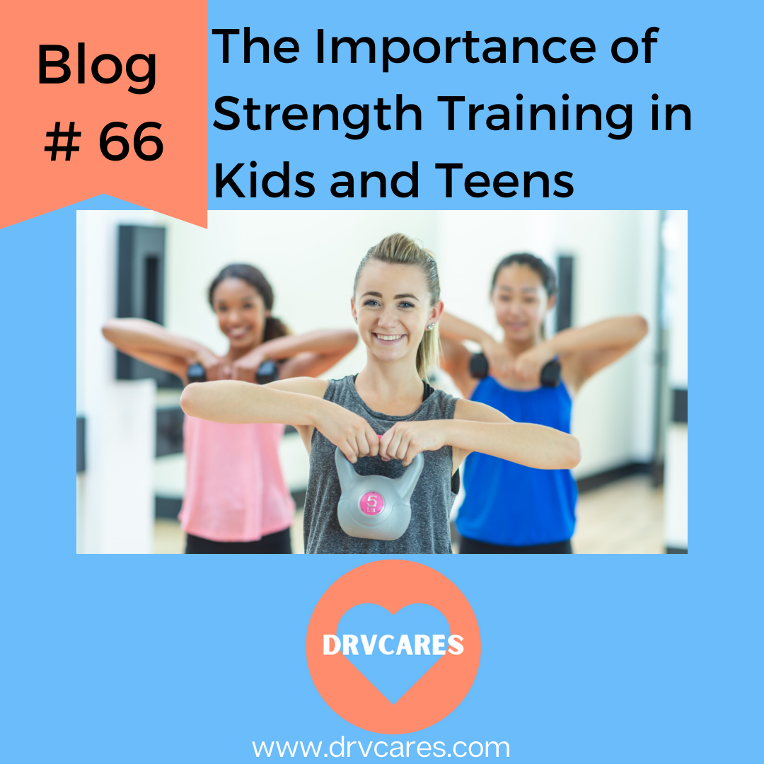 Strength Training and kids Elizabeth Vainder, M.D.