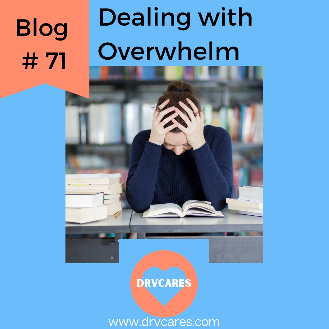 #71: Dealing with Overwhelm