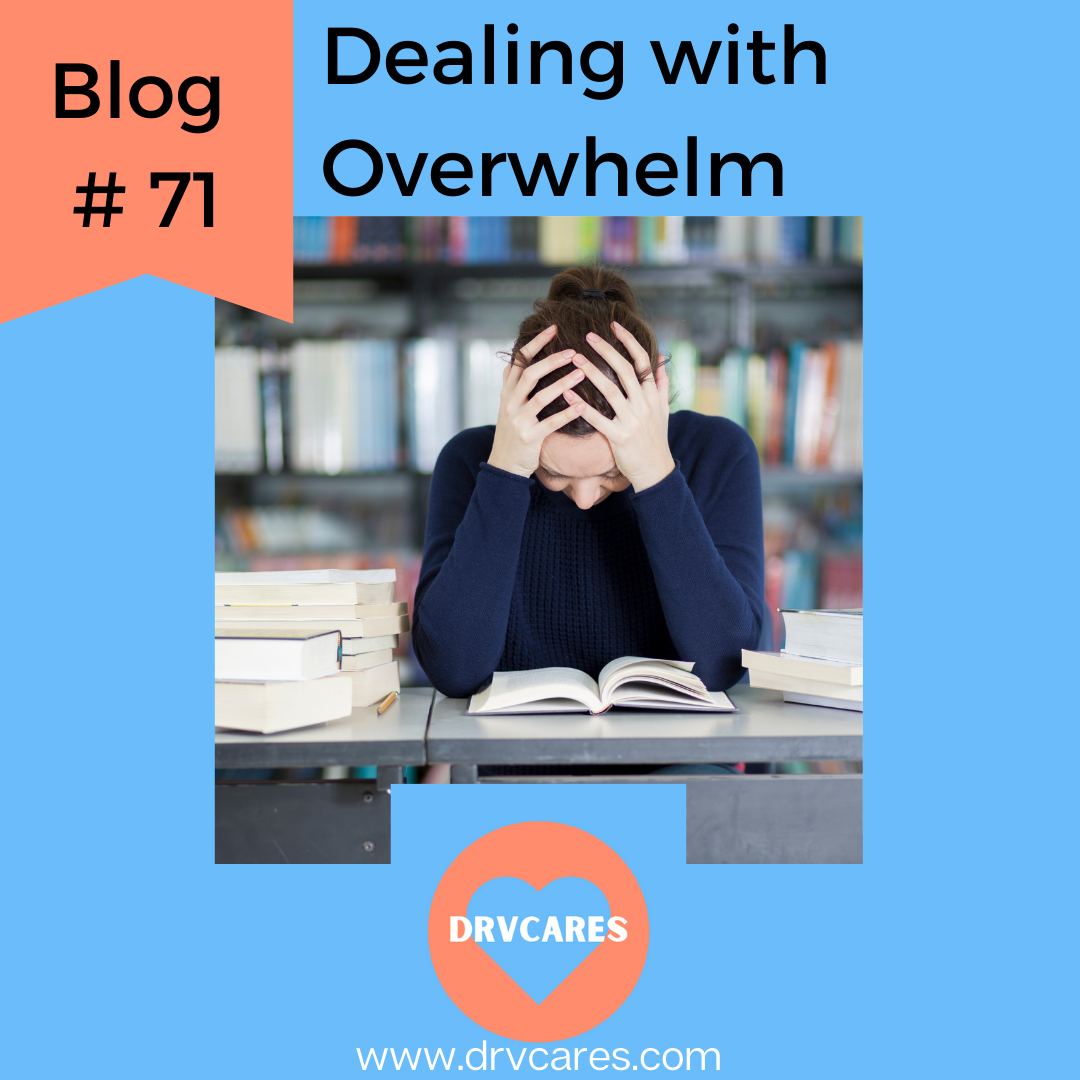 Dealing with overwhelm Elizabeth Vainder, M.D.