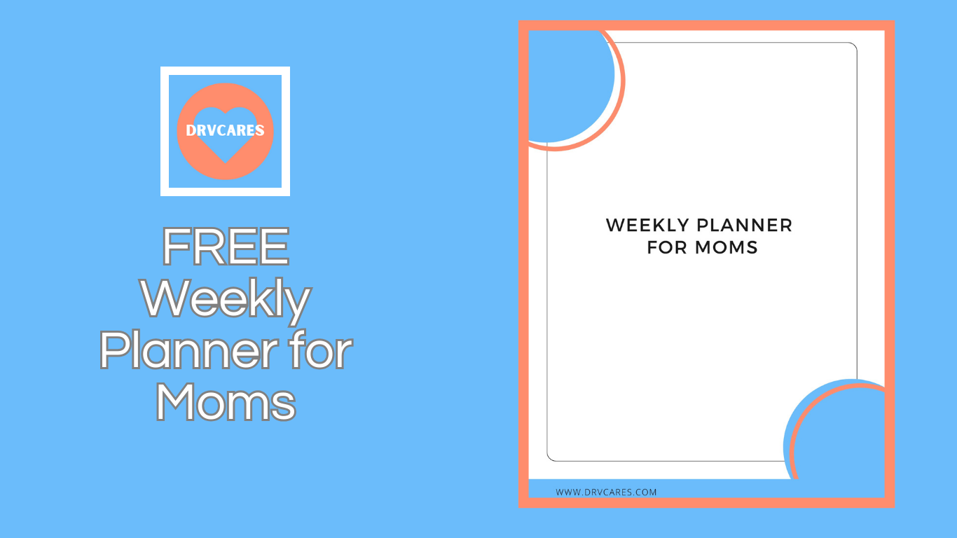 Free Weekly Planner for Busy moms
