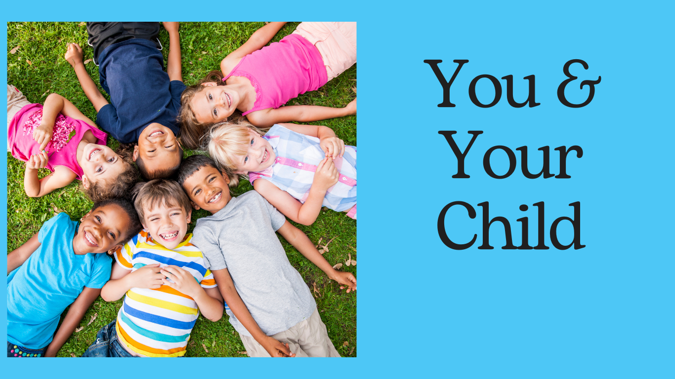 YOU AND YOUR CHILD
DRVCARES Pediatrics 
