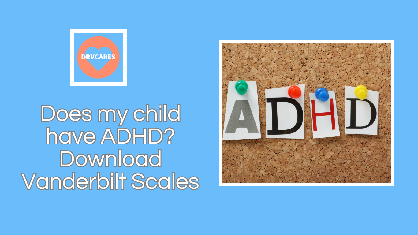 Does My Child have ADHD? 